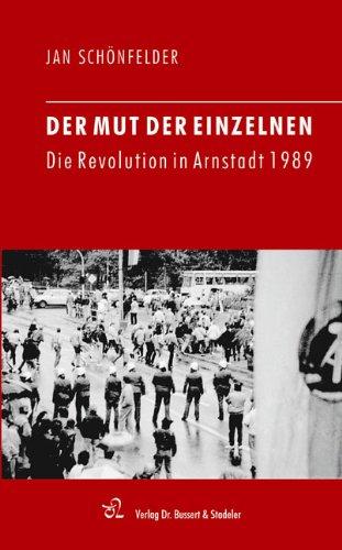 Der Mut der Einzelnen: Die Revolution in Arnstadt 1989