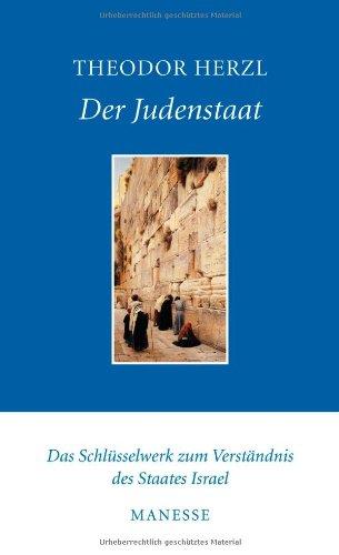 Der Judenstaat: Versuch einer modernen Lösung der Judenfrage