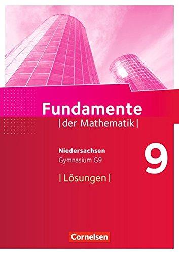 Fundamente der Mathematik - Niedersachsen / 9. Schuljahr - Lösungen zum Schülerbuch