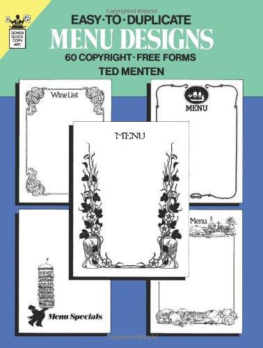 Easy-To-Duplicate Menu Designs: 60 Copyright-Free Forms (Dover Pictorial Archive)