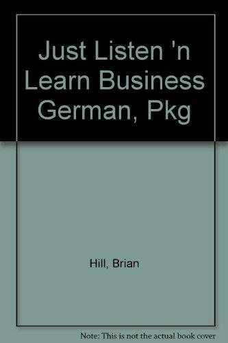 Just Listen 'N Learn Business German