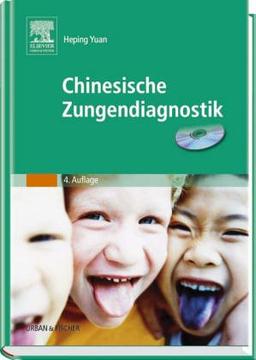 Chinesische Zungendiagnostik. Befund und Krankheitsbilder