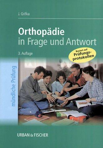 Orthopädie in Frage und Antwort