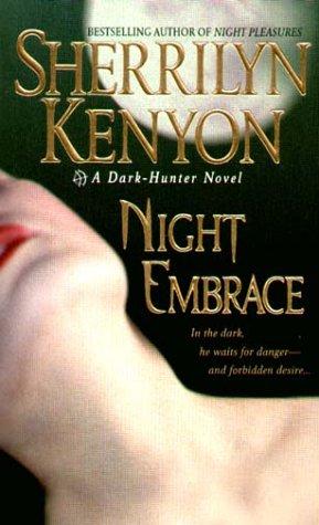 Night Embrace (Dark-Hunter Novels)