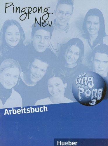 Pingpong Neu 3: Deutsch als Fremdsprache / Arbeitsbuch