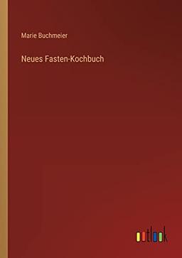 Neues Fasten-Kochbuch