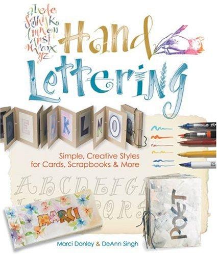 Hand Lettering: Simple, Creative Styles for Cards, Scrapbooks & More