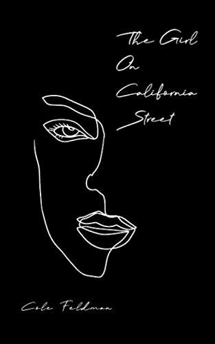 The Girl on California Street: A Book of Poems