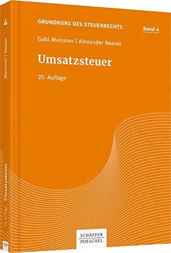 Umsatzsteuer (Grundkurs des Steuerrechts)