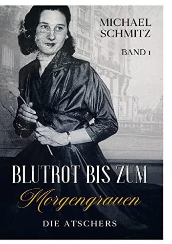 Blutrot bis zum Morgengrauen: Die Atschers