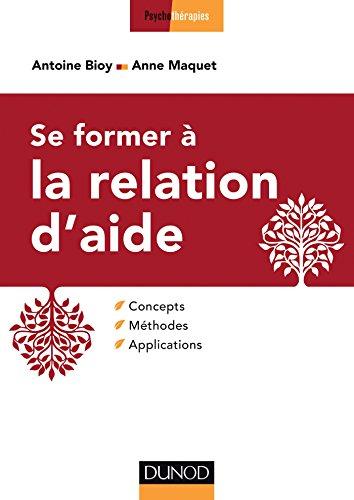 Se former à la relation d'aide : concepts, méthodes, applications