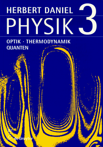 Physik, Kt, Bd.3, Optik, Thermodynamik, Quanten