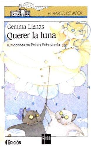 Querer la luna (Barco de Vapor Blanca, Band 29)