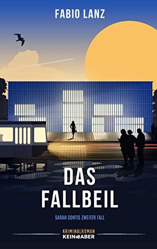 Das Fallbeil (Sarah Conti ermittelt)