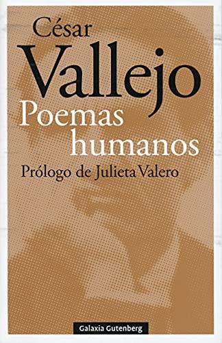 Poemas humanos: Prólogo de Julieta Valero (POESÍA)