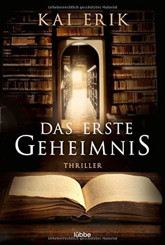 Das erste Geheimnis: Thriller