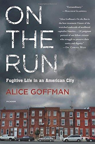 On the Run: Fugitive Life in an American City