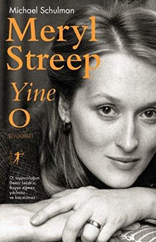 Meryl Streep Yine O: O, oyunculuğun Demir Leydi'si. Boyun eğmez, yıkılmaz ve kaçınılmaz.