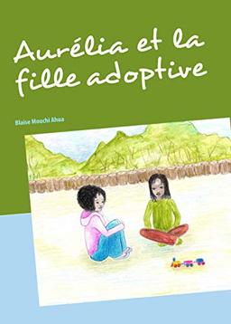 Aurélia et la fille adoptive