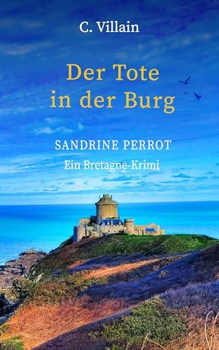 Sandrine Perrot - Der Tote in der Burg