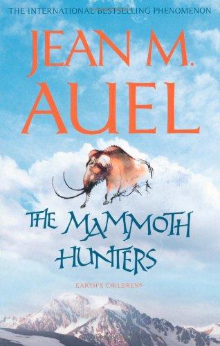 The Mammoth Hunters: Earth's Children 3