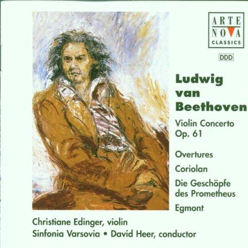 Ludwig van Beethoven: Violinkonzert (op. 61) / Ouvertüren zu Coriolan - Die Geschöpfe des Prometheus - Egmont