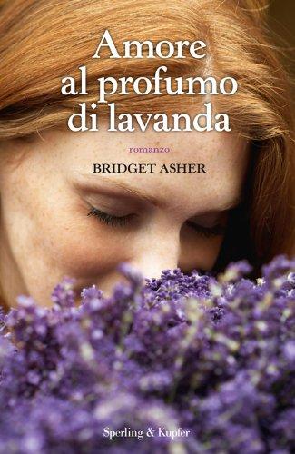 Amore al profumo di lavanda