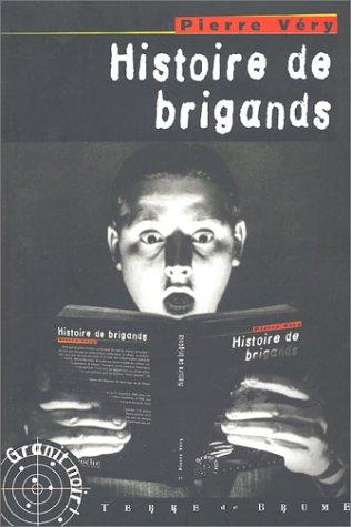 Histoire de brigands