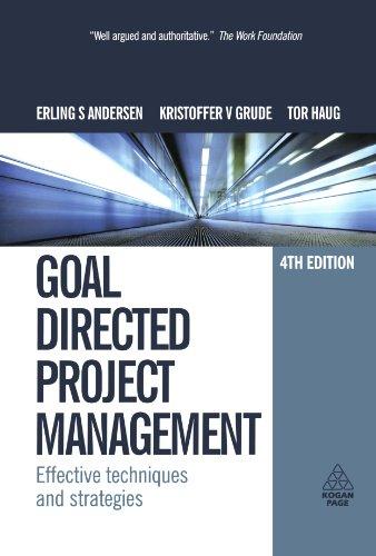 Goal Directed Project Management: Effective Techniques and Strategies