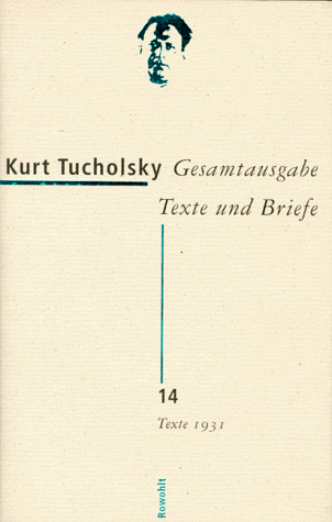 Gesamtausgabe Texte und Briefe. Band 14: Texte 1931: Bd. 14