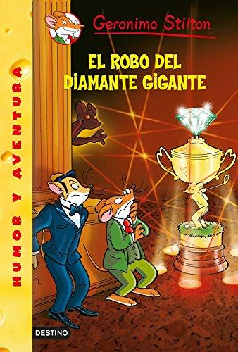 Geronimo Stilton 53. El robo del diamante gigante