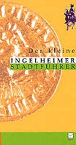 Der kleine Ingelheimer Stadtführer