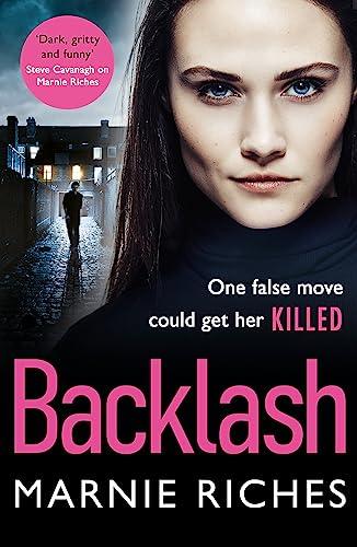 Backlash: the gripping new crime thriller that will keep you on the edge of your seat