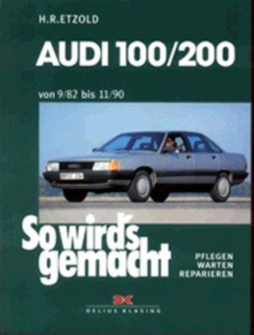 So wird's gemacht, Bd.41, Audi 100/200 von 9/82 bis 11/90