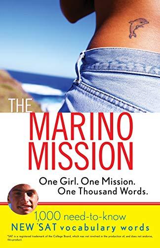 The Marino Mission: One Girl. One Mission. One Thousand Words.