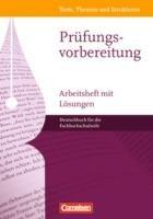 Texte, Themen und Strukturen - Fachhochschulreife: Prüfungsvorbereitung: Arbeitsheft mit Lösungen