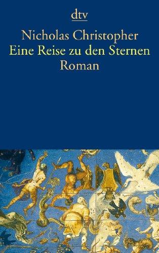 Eine Reise zu den Sternen: Roman