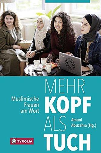 Mehr Kopf als Tuch: Muslimische Frauen am Wort