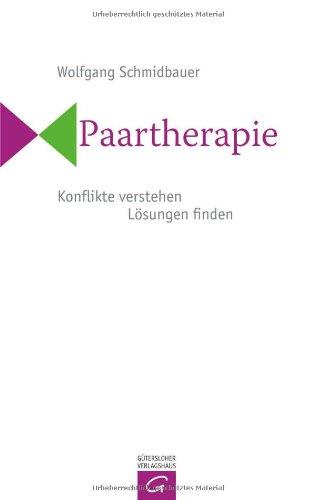 Paartherapie: Konflikte verstehen, Lösungen finden