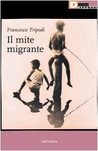 Il mite migrante