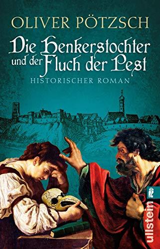 Die Henkerstochter und der Fluch der Pest: Historischer Roman (Die Henkerstochter-Saga, Band 8)