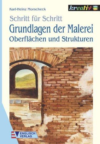 Grundlagen der Malerei, Oberflächen und Strukturen