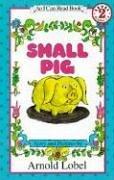 Small Pig (I Can Read Book 2)