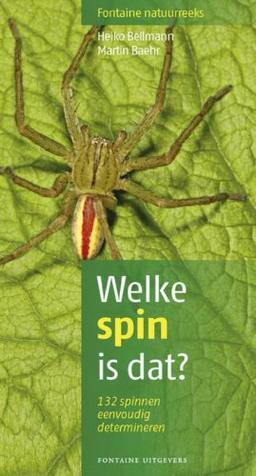 Welke spin is dat (Fontaine natuurreeks (2))