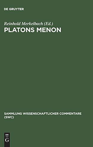 Platons Menon (Sammlung wissenschaftlicher Commentare (SWC))