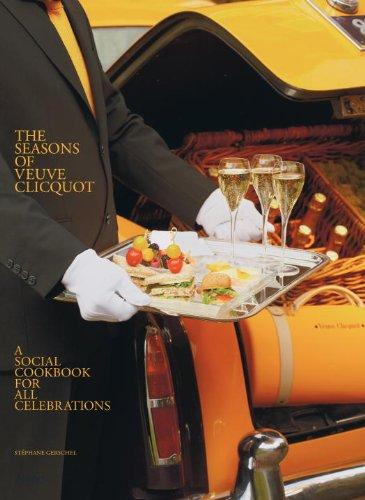 The Seasons of Veuve Clicquot: A Social Cookbook for All Celebrations