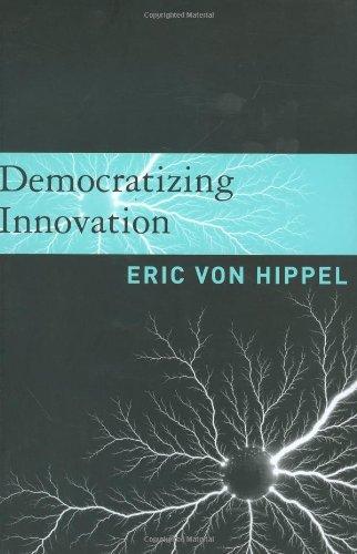 Democratizing Innovation