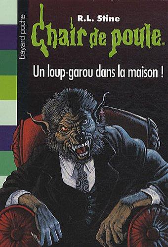 Un loup-garou dans la maison !