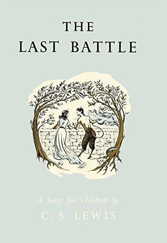 The Last Battle (The Chronicles of Narnia Facsimile, Band 7)