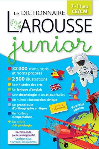 Le dictionnaire Larousse junior, 7-11 ans, CE, CM